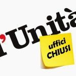 L’Unità sospende le pubblicazioni: il futuro della storica testata passa dalla trattativa con il Partito Democratico